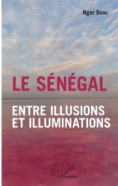 Le Sénégal entre illusions et illuminations - Dieng, Ngor