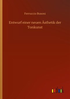 Entwurf einer neuen Ästhetik der Tonkunst