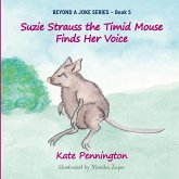 Suzie Strauss the Timid Mouse Finds Her Voice