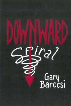 Downward Spiral - Barocsi, Gary