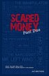 Scared Money - Bild 1