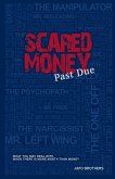 Scared Money