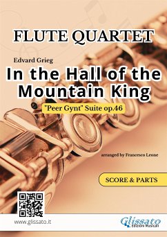 In the Hall of the Mountain King - Flute Quartet score & parts (fixed-layout eBook, ePUB) - Grieg, Edvard