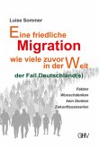 Eine friedliche Migration wie viele zuvor in der Welt