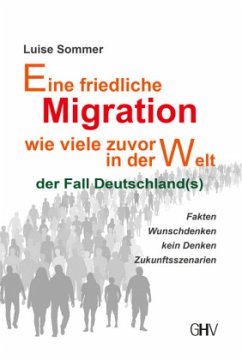 Eine friedliche Migration wie viele zuvor in der Welt - Sommer, Luise