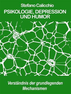 Psikologie, depression und humor (eBook, ePUB) - Calicchio, Stefano