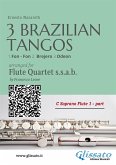 C Soprano Flute 1 : Three Brazilian Tangos for Flute Quartet (ssab) (fixed-layout eBook, ePUB)