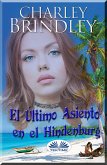 El Último Asiento En El Hindenburg (eBook, ePUB)