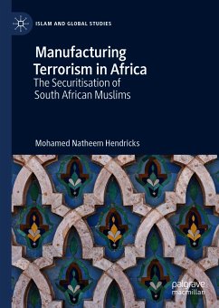 Manufacturing Terrorism in Africa (eBook, PDF) - Hendricks, Mohamed Natheem