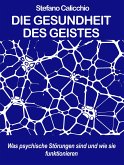 Die gesundheit des geistes (eBook, ePUB)