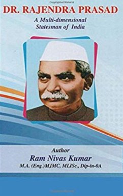 Dr. Rajendra Prasad A Multi-Dimensional Statesman of India (eBook, ePUB) - Kumar, Ram Nivas