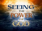 Seeing The Power of God (eBook, ePUB)
