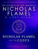 Nicholas Flamel and the Codex (eBook, ePUB)