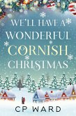 We'll have a Wonderful Cornish Christmas (eBook, ePUB)