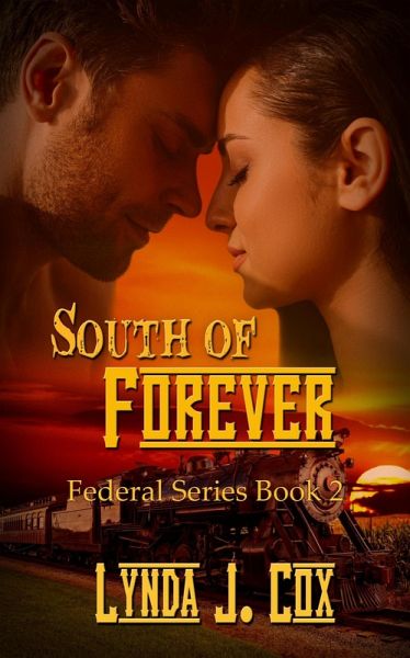 South of Forever (Federal Series, #2) (eBook, ePUB) South of Forever (Federal Series, #2) (eBook, ePUB)