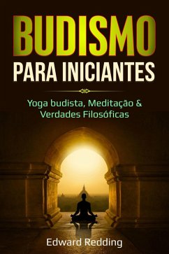 Budismo para Iniciantes (eBook, ePUB) - Redding, Edward