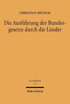 Cover Die Ausführung der Bundesgesetze durch die Länder (eBook, PDF)