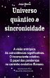 Universo quântico e sincronicidade. A... - Bild 1