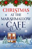 Christmas at the Marshmallow Cafe (eBook, ePUB)