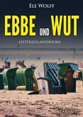 Ebbe und Wut. Ostfrieslandkrimi (eBook, ePUB)