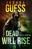 Dead Will Rise (The Fall, #2) (eBook, ePUB)