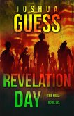 Revelation Day (The Fall, #6) (eBook, ePUB)