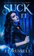 Suck It: A Reluctant Vampire Hunter... - Bild 1