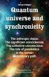 Quantum Universe and Synchronicity. The... - Bild 1