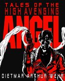Tales of the High Avenging Angel #1-3 (eBook, ePUB)