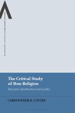 The Critical Study of Non-Religion (eBook, PDF)