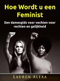 Hoe Wordt u een Feminist (eBook, ePUB)
