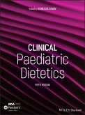 Clinical Paediatric Dietetics (eBook, ePUB)