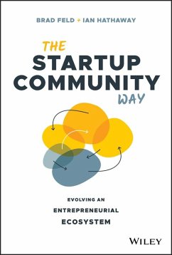 The Startup Community Way (eBook, PDF) - Feld, Brad; Hathaway, Ian