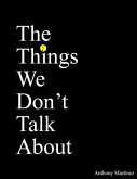 The Things We Don't Talk About (eBook, ePUB)