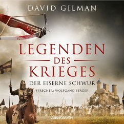 Der eiserne Schwur / Legenden des Krieges Bd.6 (MP3-Download) - Gilman, David