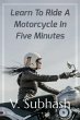 Learn To Ride A Motorcycle In Five... - Bild 1