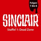 SINCLAIR Staffel 1 Dead Zone - Folge 1-6 (MP3-Download)