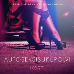 Autoseksisukupolvi - eroottinen novelli (MP3-Download) - Skov, Sarah