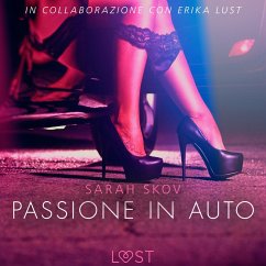Passione in auto - Letteratura erotica (MP3-Download) - Skov, Sarah