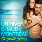 Un hiver chaud à Montréal - Une nouvelle érotique (MP3-Download)