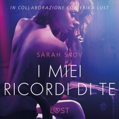 I miei ricordi di te - Breve racconto erotico (MP3-Download) - Skov, Sarah