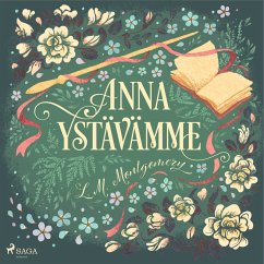 Anna ystävämme (MP3-Download) - Montgomery, Lucy Maud