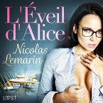 L'Éveil d'Alice - Une nouvelle érotique (MP3-Download)