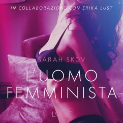L'uomo femminista - Breve racconto erotico (MP3-Download) - Skov, Sarah