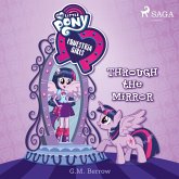 My Little Pony: Equestria Girls: Through the Mirror (MP3-Download) My Little Pony: Equestria Girls: Through the Mirror (MP3-Download)