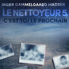 Le Nettoyeur 5 : C'est toi le prochain (MP3-Download) - Madsen, Inger Gammelgaard