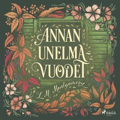 Annan unelmavuodet (MP3-Download) - Montgomery, Lucy Maud