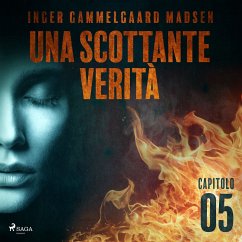 Una scottante verità - Capitolo 5 (MP3-Download) - Madsen, Inger Gammelgaard