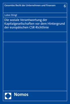 Cover Die soziale Verantwortung der Kapitalgesellschaften vor dem Hintergrund der europäischen CSR-Richtlinie