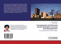Consequence of Informal Sector Activities on Land Use Management